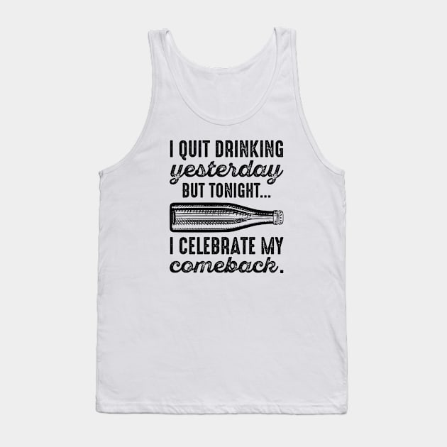 Drinking Comeback Tank Top by LuckyFoxDesigns